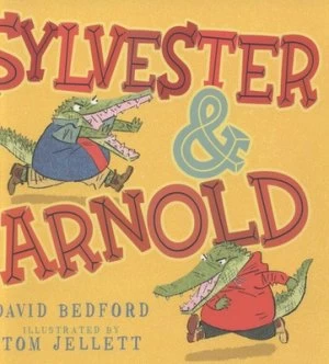 Image of Sylvester and Arnold by David Bedford Paperback