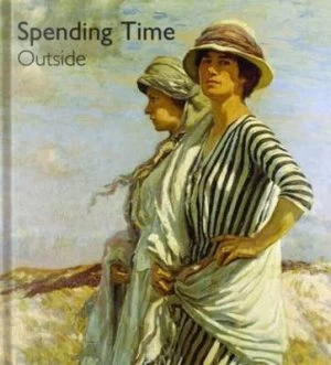 Image of Spending Time Outside by Helen Bate Hardback