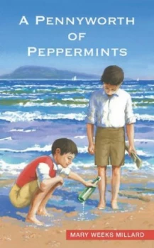 Image of Pennyworth of Peppermints by Mary Weeks Millard Book