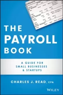 Image of The Payroll Book : A Guide for Small Businesses and Startups