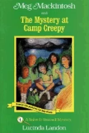 Image of meg mackintosh and the mystery at camp creepy title 4 a solve it yourself m