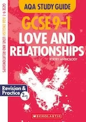 Image of GCSE Grades 9-1 Study Guides: Love and Relationships AQA Poetry Anthology