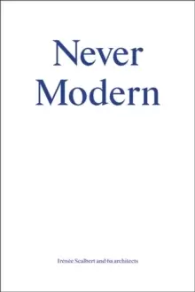 Image of Never Modern