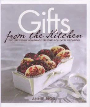 Image of Gifts from the Kitchen by Annie Rigg and Catherine Gratwicke Hardback