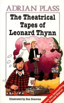 Image of The Theatrical Tapes of Leonard Thynn by Adrian Plass Paperback