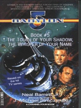 Image of The Touch of Your Shadow the Whisper of Your Name by Neal Barrett and J. Michael Straczynski Paperback