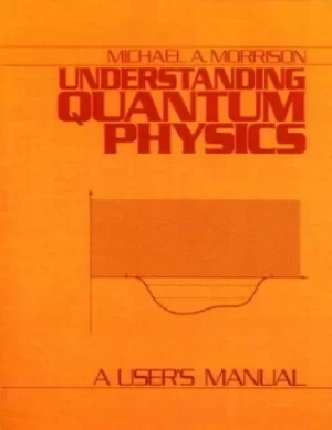 Image of Understanding quantum physics by Michael A Morrison