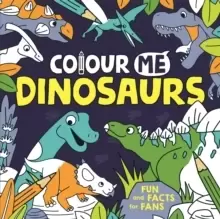 Image of Colour Me: Dinosaurs