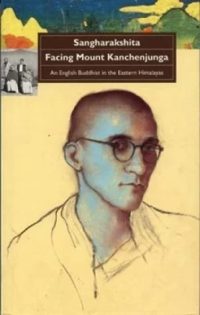 Image of Facing Mount Kanchenjunga by Sangharakshita Paperback