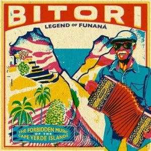 image of Legend of Funana The Forbidden Music of Cape Verde Islands by Bitori CD Album