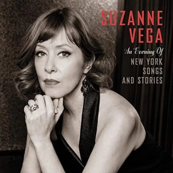 image of Suzanne Vega - An Evening of New York Songs and Stories CD