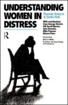 Image of Understanding Women in Distress by Dr Pamela Ashurst