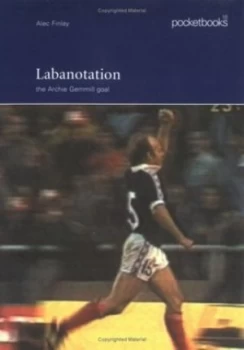 Image of Labanotation by Alec Finlay Book