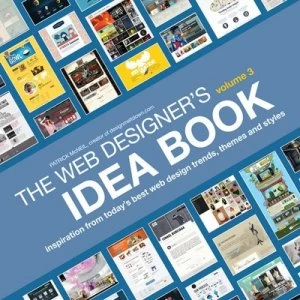 Image of The Web Designers Idea Book Volume 3 by Patrick Mcneil Paperback