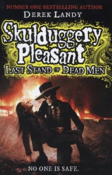 Image of Last Stand of Dead Men by Derek Landy Hardback