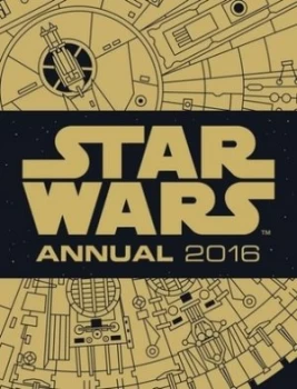 Image of Star Wars Annual 2016 by Egmont Publishing UK Hardback
