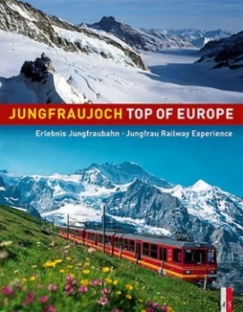 Image of Jungfraujoch Top of Europe by Peter Krebs Hardback