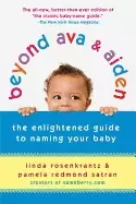 Image of beyond ava and aiden the enlightened guide to naming your baby