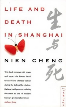 Image of Life and Death in Shanghai by Nien Cheng Book