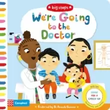 Image of We're Going to the Doctor : Preparing For A Check-Up