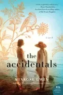 Image of accidentals a novel