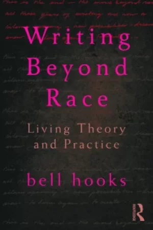 Image of Writing Beyond RaceLiving Theory and Practice