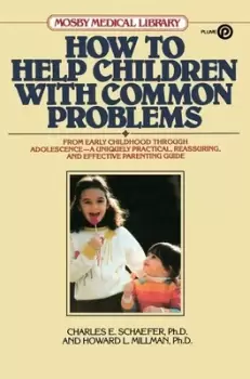 Image of How to Help Children with Common Problems by