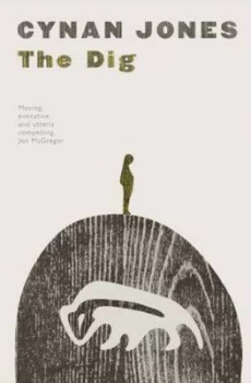 Image of The Dig by Cynan Jones Paperback