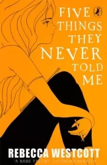 Image of Five Things They Never Told Me