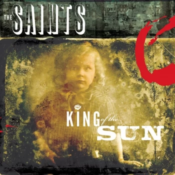 image of The Saints - King Of The Sun / King Of The Midnight Sun CD