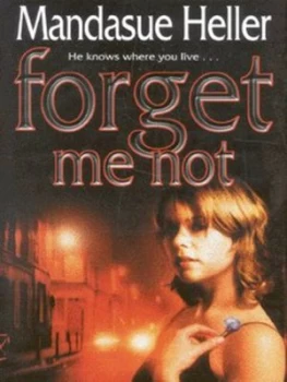Image of Forget Me Not by Mandasue Heller Hardback