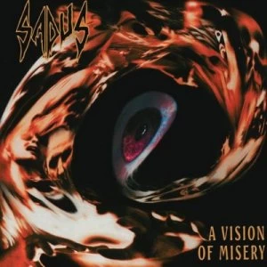 Image of A Vision of Misery by Sadus CD Album