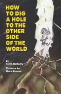 Image of how to dig a hole to the other side of the world