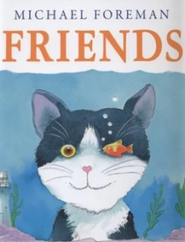 Image of Friends by Michael Foreman Hardback