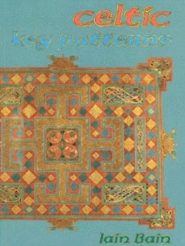 Image of Celtic Key Patterns by Iain Bain Paperback