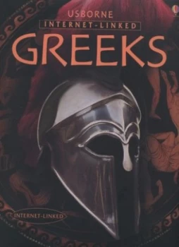 Image of Usborne Internet-Linked Greeks by Susan Peach and Anne Millard and Ian Jackson and Jane Chisholm and Eileen Obrien and Graham Tingay and Robert Walste