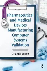 Image of Pharmaceutical and Medical Devices Manufacturing Computer Systems Validation