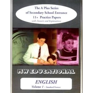 Image of English: The A Plus Series of Secondary School Entrance 11+ Practice Papers: v. 1: Standard Format with Answers by Mark...
