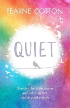 Image of Quiet by Fearne Cotton