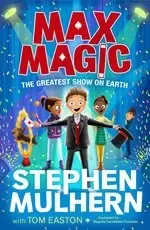Image of Max Magic: The Greatest Show on Earth (Max Magic 2)