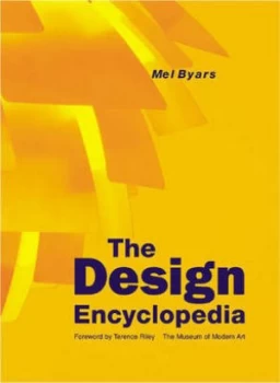 Image of The Design Encyclopedia by Mel Byars Hardback