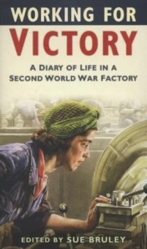 Image of Working for Victory by Sue Bruley Paperback