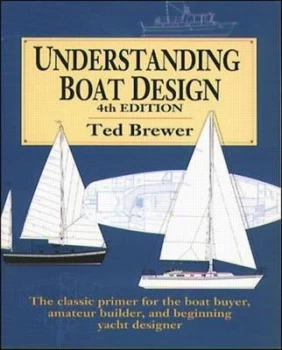Image of Understanding Boat Design by Ted Brewer Paperback
