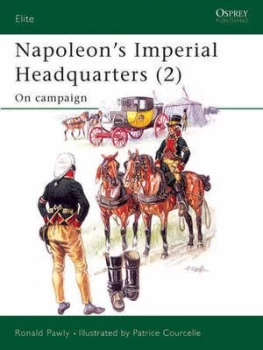 Image of Napoleons Imperial Headquarters by Ronald Pawly Book
