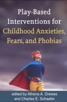 Image of Play-Based Interventions for Childhood Anxieties