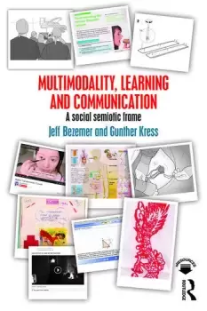 Image of Multimodality Learning and CommunicationA social semiotic frame