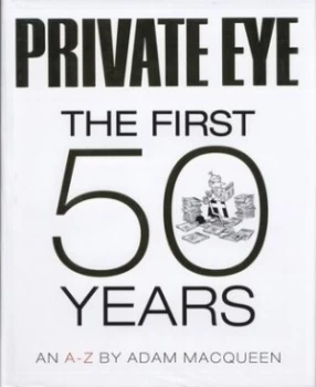 Image of Private Eye by Adam Macqueen Hardback