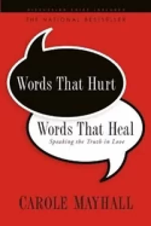 Image of words that hurt words that heal speaking the truth in love
