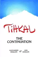 Image of tihkal the continuation
