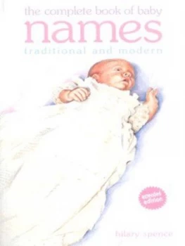 Image of The Complete Book of Baby Names by Hilary Spence Book